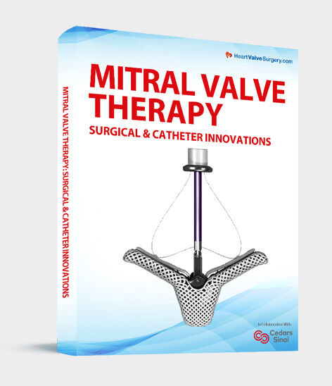 Mitral Valve Therapy:Surgical & Catheter Innovations