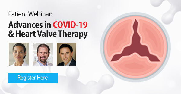 Announcement for COVID &amp; Heart Valve Webinar Featuring Dr. Joanna Chikwe &amp; Dr. Jaime Burkle