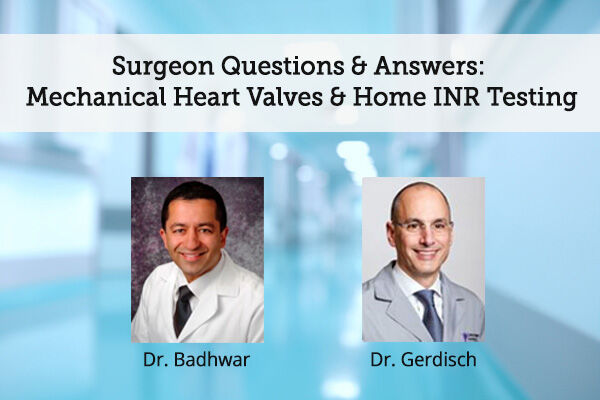 Dr. Vinay Badhwar &amp; Dr. Marc Gerdisch
