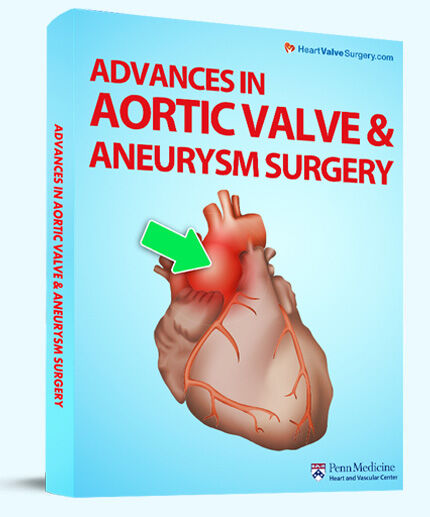 Advances in Aortic Valve & Aneurysm Surgery